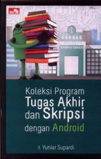 Koleksi Program Tugas Akhir dan Skripsi dengan Android