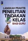 Langkah Praktis Penelitian Tindakan Kelas Bagi Guru