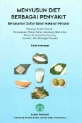 Menyusun Diet Berbagai Penyakit: Berdasarkan Daftar Bahan Makanan Penukar