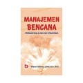 Manajemen Bencana: Pengantar dan Isu-Isu Strategis