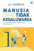 Manusia Yang Tidak Kedaluwarsa