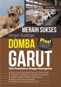 Meraih Sukses dengan Budidaya Domba Garut: Dari Pembibitan Hingga Pascapanen