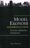 Model Ekonomi Keseimbangan Umum: Teori dan Aplikasinya di Indonesia