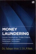 Money Laundering: Hukum Pembuktian Tindak Pidana Pencucian Uang dalam Penetapan Tersangka