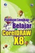 Panduan Lengkap Belajar CorelDraw X8