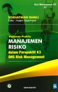 Pedoman Praktis Manajemen Risiko dalam Perspektif K3