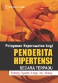 Pelayanan Keperawatan bagi Penderita Hipertensi Secara Terpadu