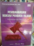 Pembaharuan Hukum Perdata Islam: Pendekatan dan Penerapan