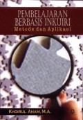 Pembelajaran Berbasis Inkuiri: Metode dan Aplikasi