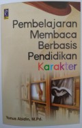 Pembelajaran Membaca Berbasis Pendidikan Karakter