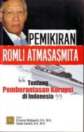 Pemikiran Romli Atmasasmita Tentang Pemberantasan Korupsi di Indonesia