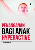 Penanganan bagi Anak Anak Hyperactive