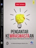 Pengantar Kewiraswastaan: Kerangka Dasar Memasuki Dunia Bisnis