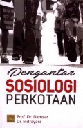 Pengantar Sosiologi Perkotaan