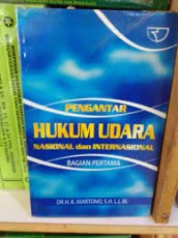 Pengantar hukum udara nasional dan internasional Bagian Pertama