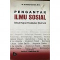 Pengantar ilmu sosial: Sebuah kajian pendekatan struktural