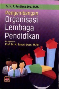 Pengembangan Organisasi Lembaga Pendidikan