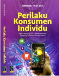 Perilaku Konsumen Individu dalam Mengadopsi Layanan Berbasis Teknologi Informasi & Komunikasi