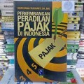 Perkembangan peradilan pajak di Indonesia