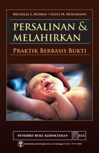 Persalinan dan Melahirkan Praktik Berbasis Bukti