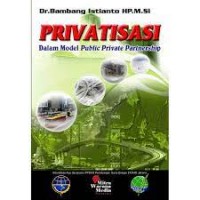 Privatisasi Dalam Model Public Private Partnership