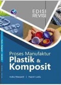 Proses Manufaktur Plastik dan Komposit