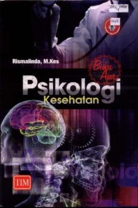 Psikologi Kesehatan: Buku Ajar