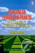 Rancangan Percobaan Praktis Bidang Pertanian