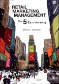 Retail Marketing Management: The 5 Es of Retailing