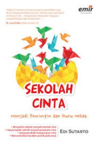 Sekolah Cinta: Menjadi Pemimpin & Guru Hebat