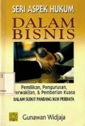 Seri Aspek Hukum Dalam Bisnis