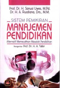 Sistem Pemikiran Manajemen Pendidikan