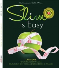 Slim Is Easy