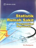 Statistik Rumah Sakit untuk Pengambilan Keputusan