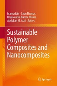 Sustainable Polymer Composites and Nanocomposites. Volume 1