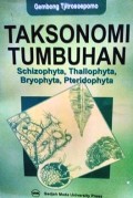 Taksonomi Tumbuhan: Schizophyta, Thallophyta, Bryophyta, Pteridophyta