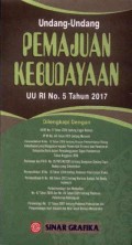 Undang-Undang Pemajuan Kebudayaan (UU RI NO. 5 Tahun 2017)