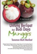 Untung Berlipat dari Budi Daya Manggis