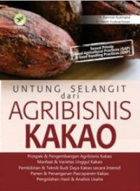 Untung Selangit dari Agribisnis Kakao