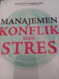 Manajemen Konflik dan Stres