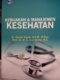 Kebijakan & Manajemen Kesehatan