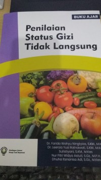 Penilaian Status Gizi Tidak Langsung