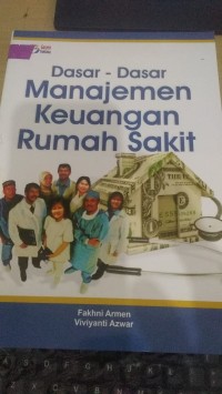 Dasar-Dasar Manajemen Keuangan Rumah Sakit