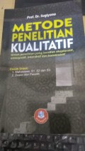 Metode Penelitian Kualitatif Untuk Penelitian Yang Bersifat : Eksploratif, Enterpretif, Interaktif dan Konstruktif