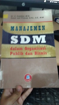 Manajemen SDM dalam Organisasi Publik dan Bisnis