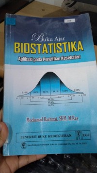 Buku Ajar Biostatistika Aplikasi pada Penelitian Kesehatan