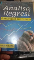 Analisa Regresi Pengolaan Data dan Kesehatan