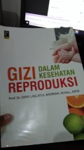 Gizi dalam Kesehatan Reproduksi