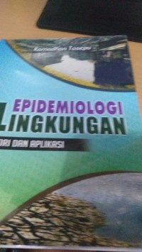 Eidemiologi Lingkungan Teori dan Aplikasi