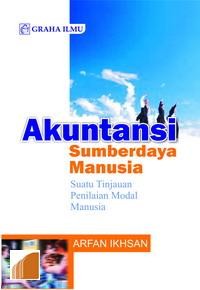 Akuntansi Sumberdaya Manusia: Suatu Tinjauan Penilaian Modal Manusia